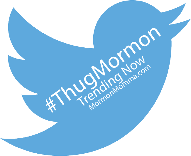 #ThugMormon Trending Now